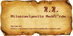 Miloszavlyevits Medárda névjegykártya
